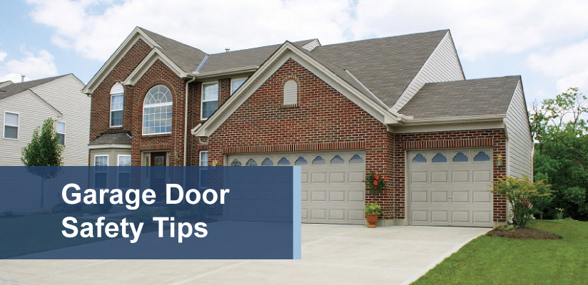 Garage Door safety tips