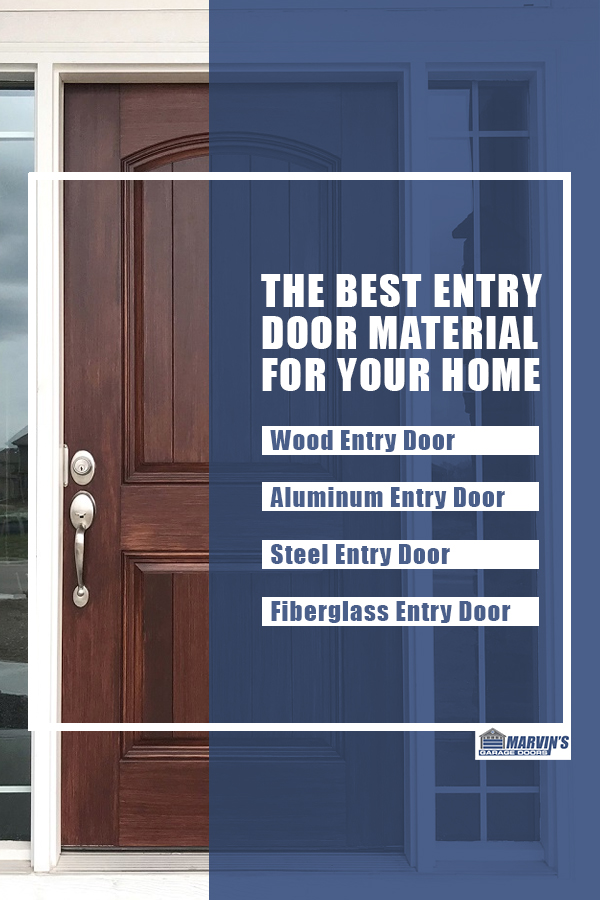 The Best Entry Door Material for Your Home