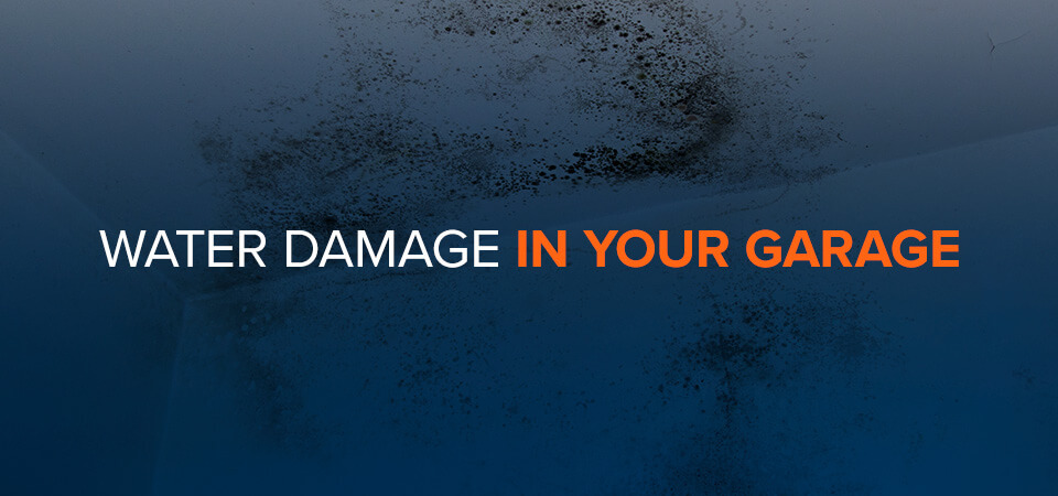 Water Damage In Your Garage