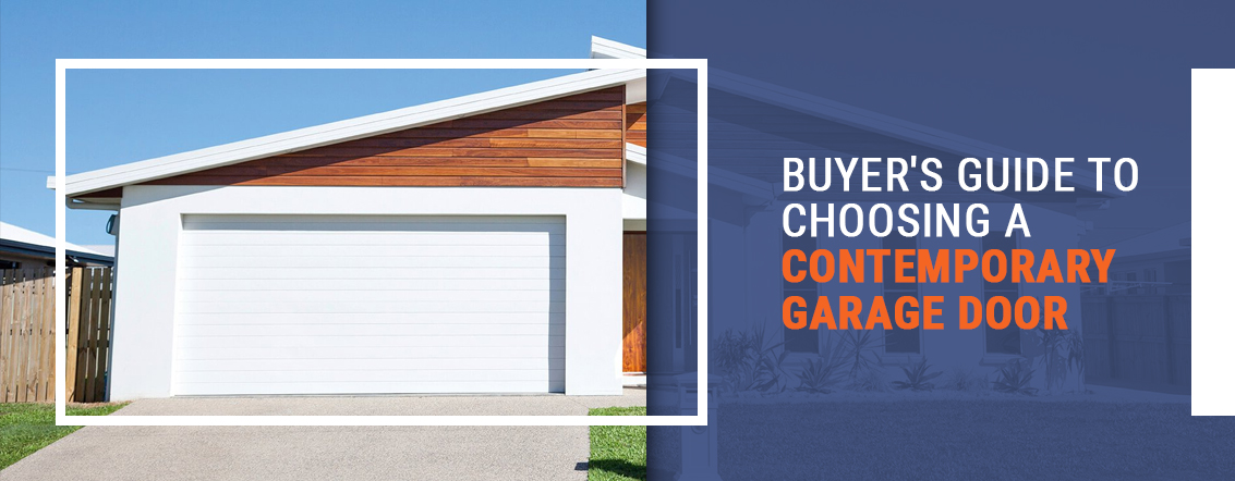 Buyer's Guide to Choosing a Contemporary Garage Door