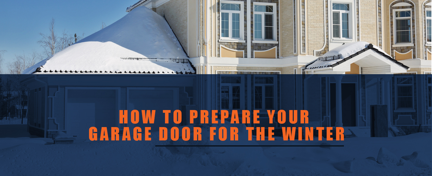 Tips on How to Prepare Your Garage Door for the Winter